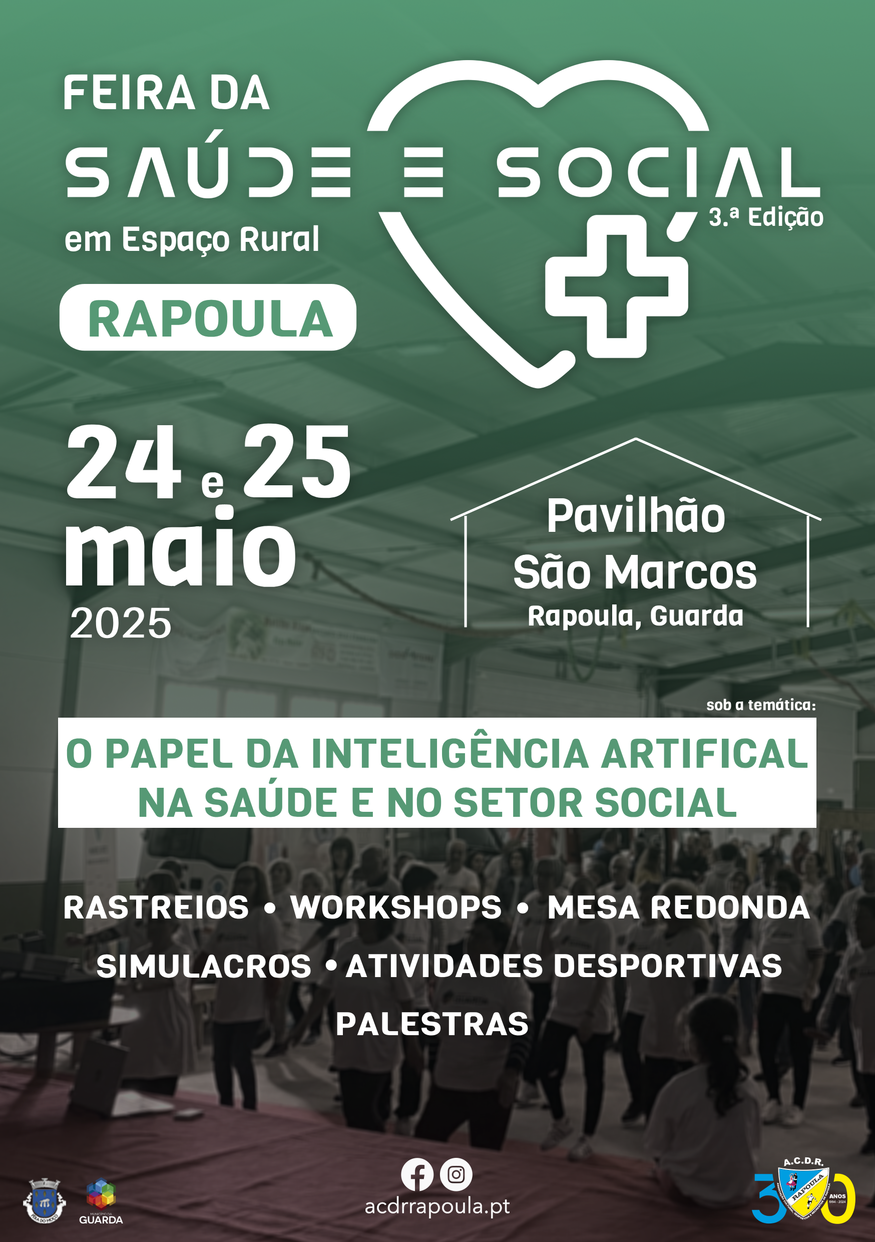 A 3.ª edição da Feira da Saúde e Social irá decorrer nos dias 24 e 25 de maio de 2025 na Rapoula (Guarda).