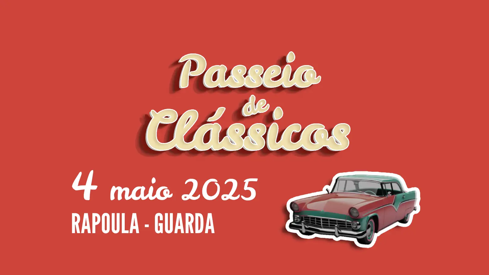 Passeio de Clássicos - Rapoula (Guarda)